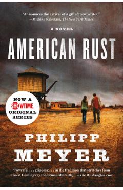 American Rust - Philipp Meyer