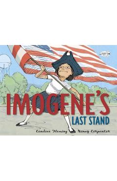 Imogene\'s Last Stand - Candace Fleming
