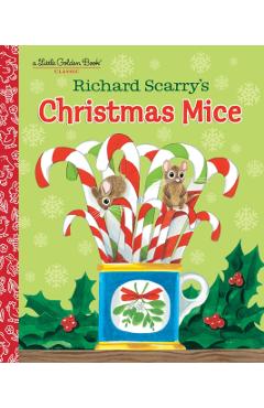Richard Scarry's Christmas Mice - Richard Scarry