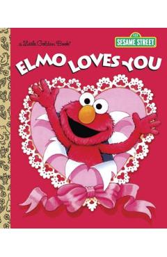 Elmo Loves You (Sesame Street) - Sarah Albee