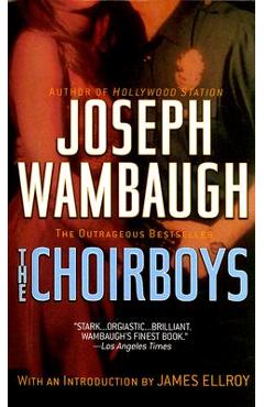 The Choirboys - Joseph Wambaugh