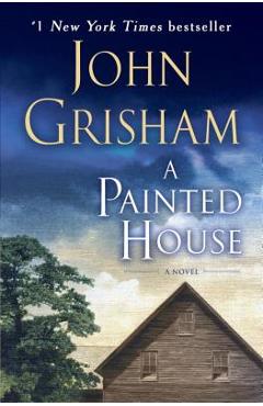 A Painted House - John Grisham