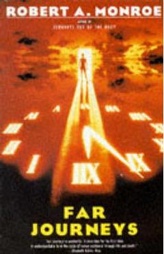 Far Journeys - Robert A. Monroe