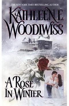A Rose in Winter - Kathleen E. Woodiwiss