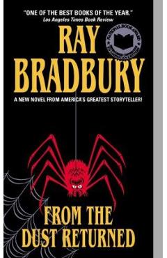 From the Dust Returned - Ray D. Bradbury