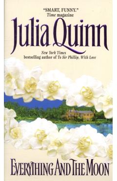 Everything and the Moon - Julia Quinn