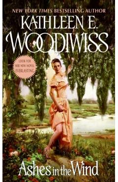 Ashes in the Wind - Kathleen E. Woodiwiss