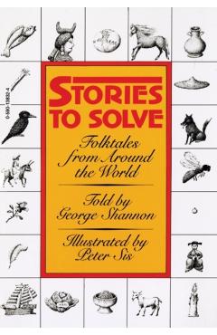 Stories to Solve: Folktales from Around the World - George Shannon