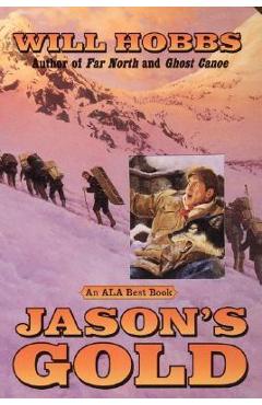 Jason\'s Gold - Will Hobbs