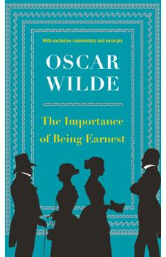 The Importance of Being Earnest - Oscar Wilde