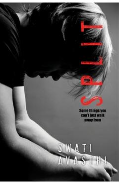 Split - Swati Avasthi
