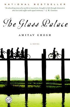The Glass Palace - Amitav Ghosh