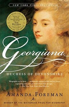 Georgiana: Duchess of Devonshire - Amanda Foreman