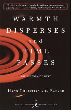 Warmth Disperses and Time Passes: The History of Heat