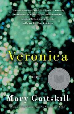 Veronica - Mary Gaitskill