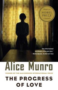The Progress of Love - Alice Munro