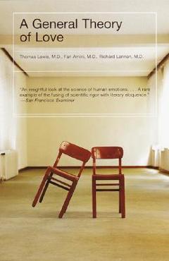 A General Theory of Love - Thomas Lewis