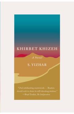 Khirbet Khizeh - S. Yizhar