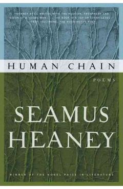Human Chain - Seamus Heaney