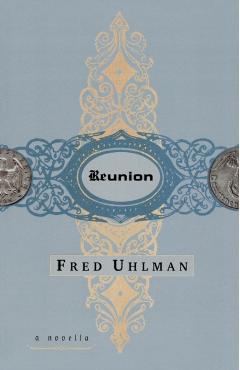 Reunion: A Novella - Fred Uhlman