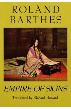 Empire of Signs - Roland Barthes