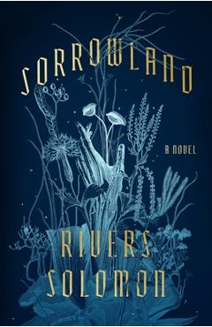 Sorrowland - Rivers Solomon