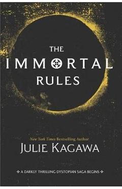 The Immortal Rules - Julie Kagawa