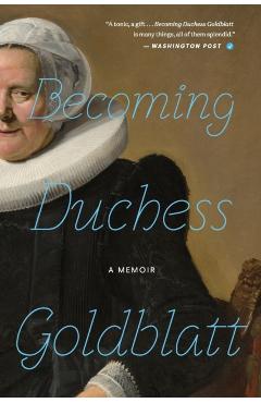 Becoming Duchess Goldblatt - Anonymous