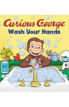 Curious George Wash Your Hands - H. A. Rey