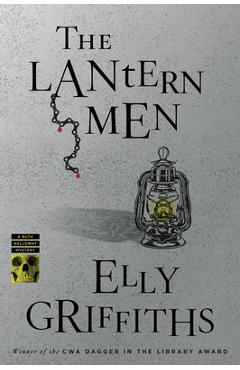 The Lantern Men - Elly Griffiths