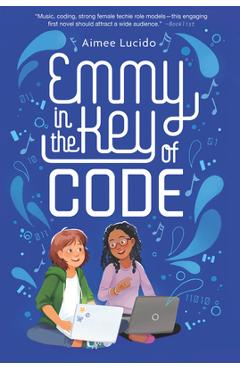 Emmy in the Key of Code - Aimee Lucido