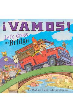 �Vamos! Let\'s Cross the Bridge - Ra�l The Third