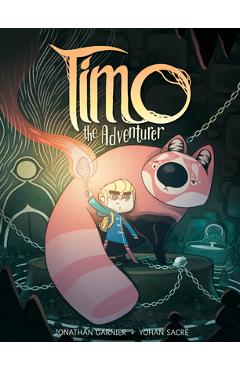 Timo the Adventurer - Jonathan Garnier