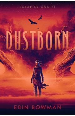 Dustborn - Erin Bowman