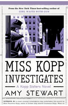 Miss Kopp Investigates, 7 - Amy Stewart