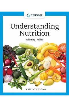 Understanding Nutrition - Ellie Whitney