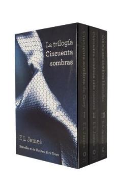 Trilog�a Cincuenta Sombras: Cincuenta Sombra de Grey; Cincuenta Sombras Mas Oscuras Cincuenta Sombras Liberadas 3- Volume Boxed Set - E. L. James