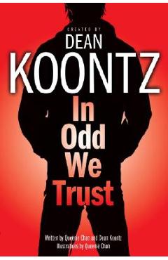 In Odd We Trust (Graphic Novel) - Dean Koontz