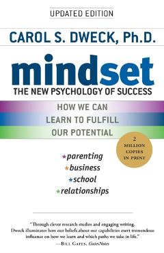 Mindset: The New Psychology of Success - Carol S. Dweck