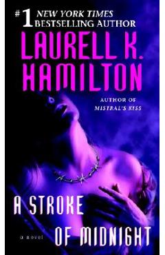 A Stroke of Midnight - Laurell K. Hamilton