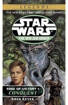 Conquest: Star Wars Legends: Edge of Victory, Book I - Greg Keyes