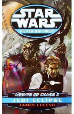 Agents of Chaos II: Jedi Eclipse - James Luceno