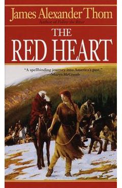 The Red Heart - James Alexander Thom