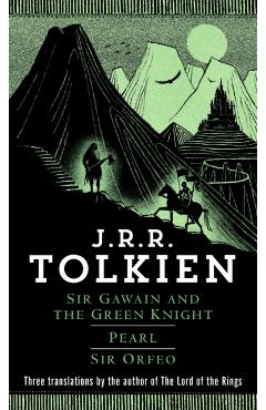 Sir Gawain and the Green Knight/Pearl/Sir Orfeo - J. R. R. Tolkien