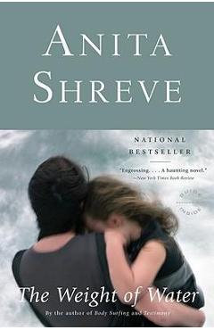 The Weight of Water - Anita Shreve