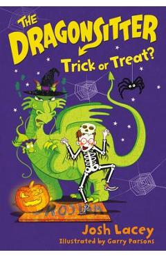 The Dragonsitter: Trick or Treat? - Josh Lacey