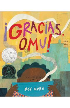 �Gracias, Omu! (Thank You, Omu!) - Oge Mora
