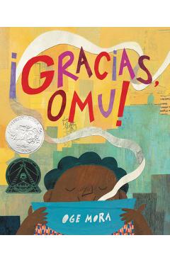 �gracias, Omu! (Thank You, Omu!) - Oge Mora