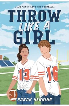 Throw Like a Girl - Sarah Henning