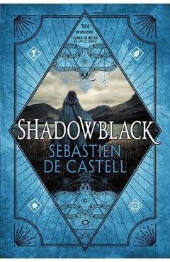Shadowblack - Sebastien De Castell